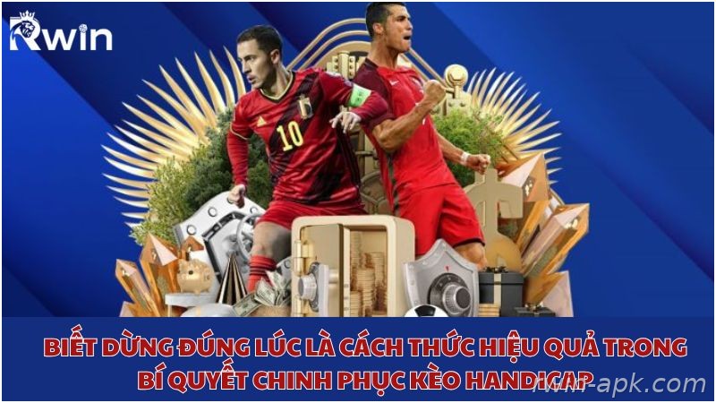 Quản lý cảm xúc khi chơi kèo Handicap