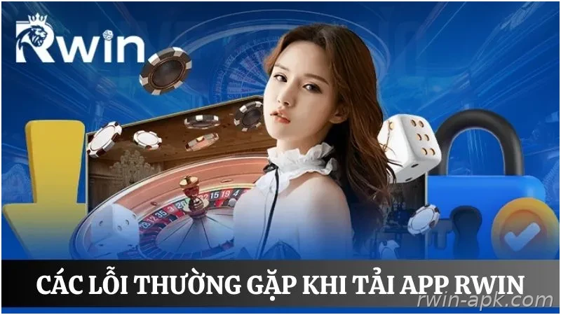 Những lỗi thường gặp khi tải app về điện thoại
