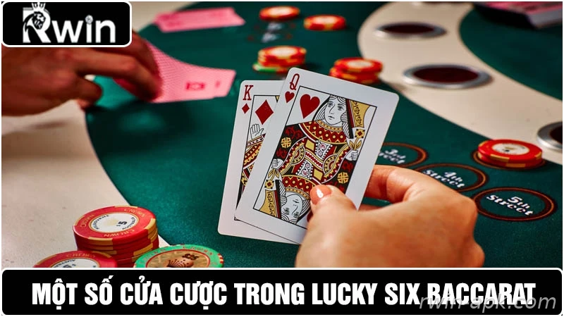 Các cửa cược trong Lucky Six Baccarat