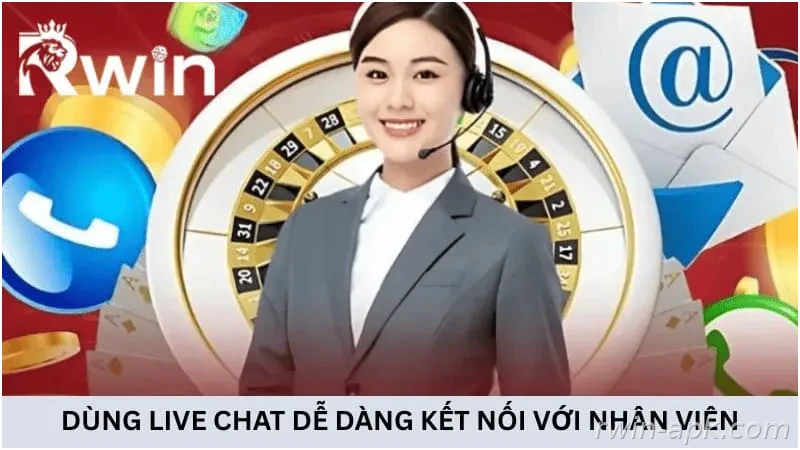 Liên hệ nhanh qua live chat Rwin