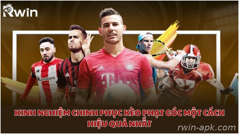 Kinh nghiệm chơi kèo phạt góc