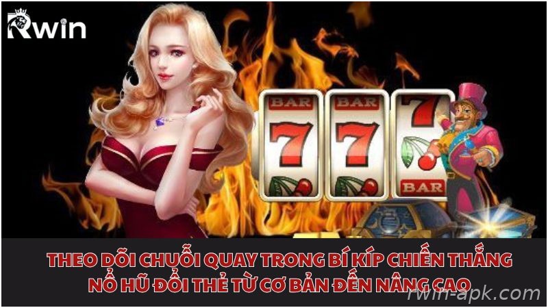 Theo dõi chuỗi quay hiệu quả